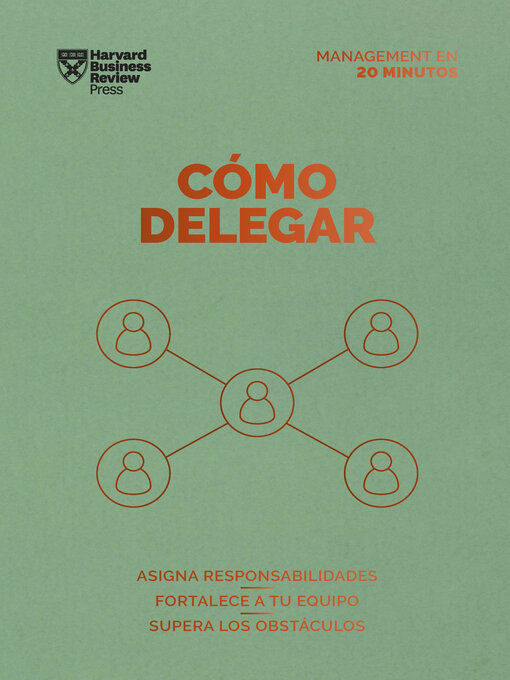 Title details for Cómo delegar. by Harvard Business Review - Available